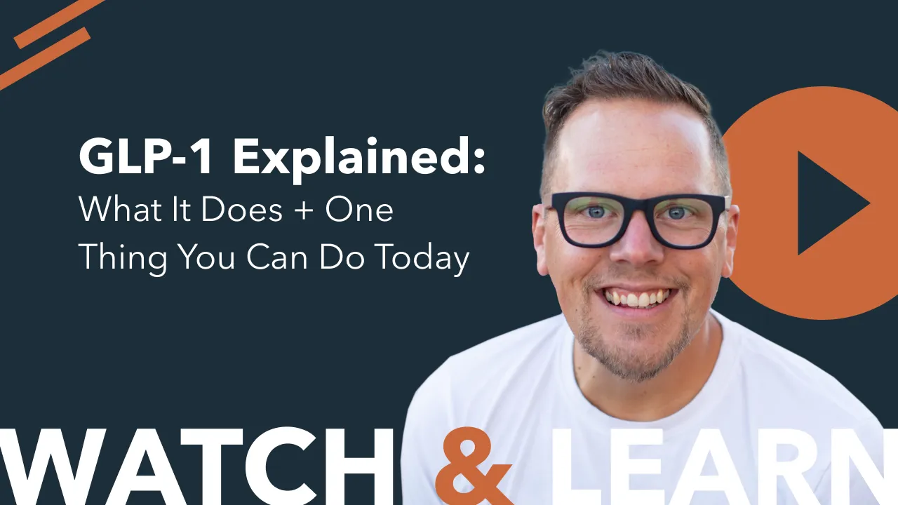 GLP-1 Explained: What It Does + One Thing You Can Do Today