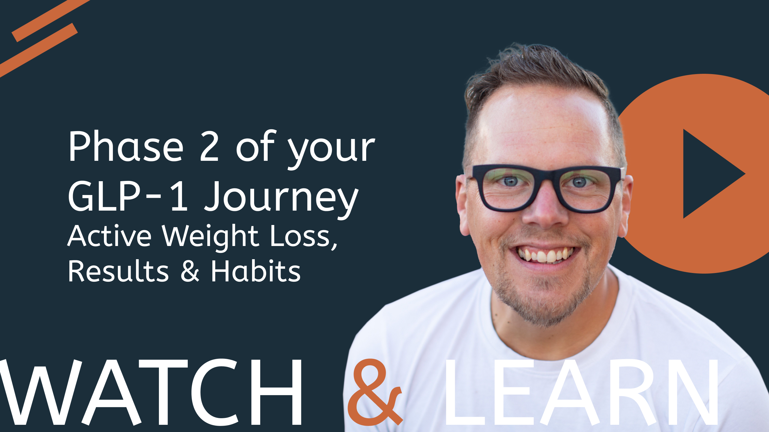 Phase 2 of Your GLP-1 Journey: Active Weight Loss, Results & Habits